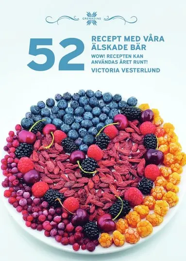 52 Recept med våra älskade bär