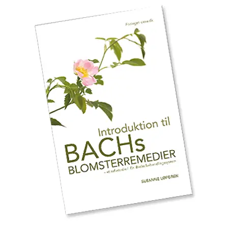 Bach Introduktion till Blomster remedier BOK, Förf. Susanne Lekofgren