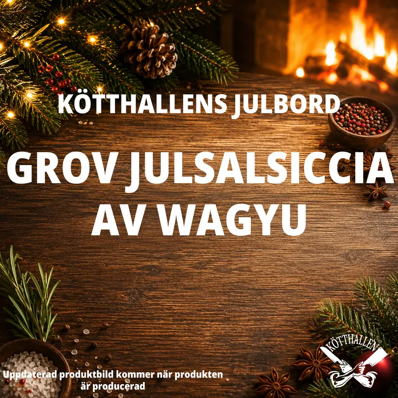 -BUTIKSUPPHÄMTNING- GROV JULSALSICCIA WAGYU