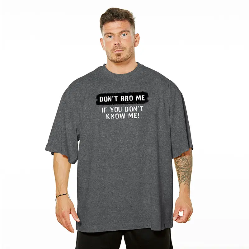 Don't Bro Me OVERSIZE Tee